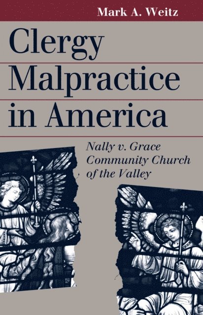 Mark A. Weitz - Clergy Malpractice in America, E-bok