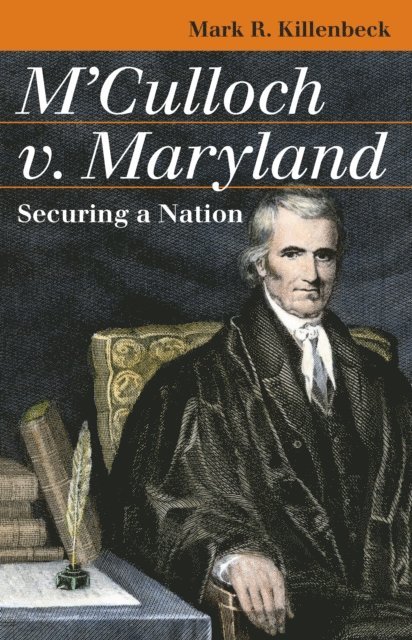 Mark R. Killenbeck - M'Culloch v. Maryland, E-bok