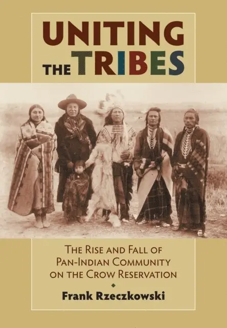 Frank Rzeczkowski - Uniting the Tribes, E-bok. Tillgänglighet: Lägg i varukorg