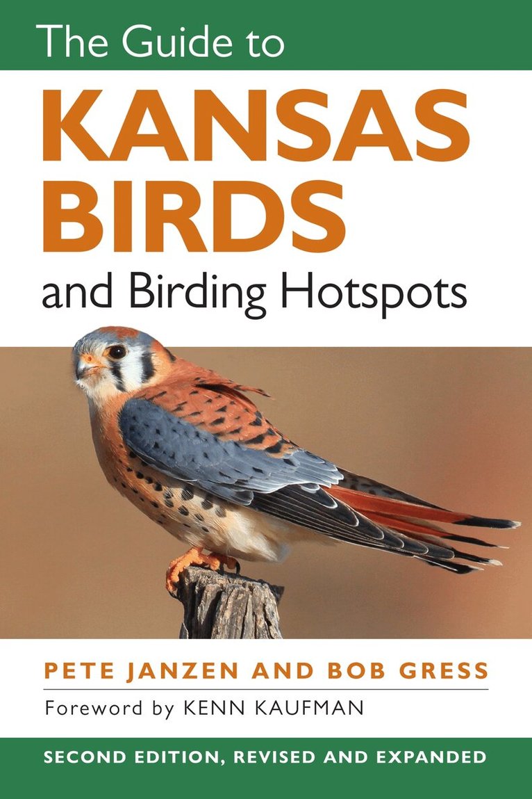 Pete Janzen, Bob Gress - Guide to Kansas Birds and Birding Hotspots, Häftad. Tillgänglighet: Lägg i varukorg