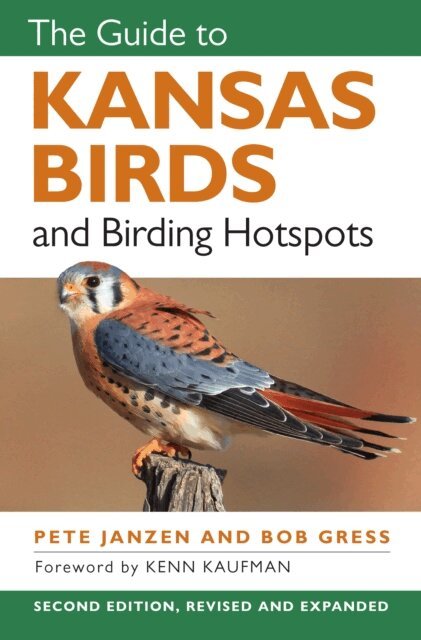 Bob Gress, Pete Janzen - Guide to Kansas Birds and Birding Hotspots, E-bok. Tillgänglighet: Lägg i varukorg