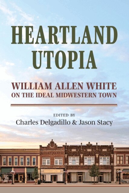 Jason Stacy, Charles Delgadillo - Heartland Utopia, E-bok