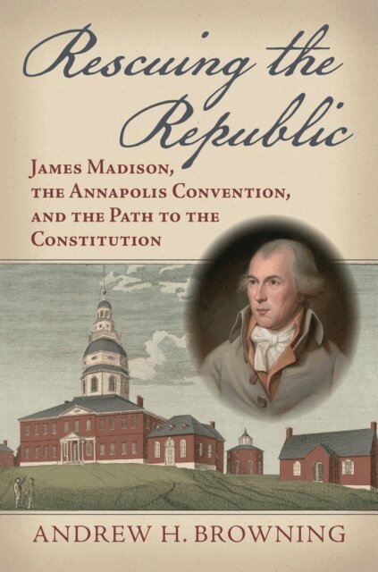 Andrew H. Browning - Rescuing the Republic, E-bok. Tillgänglighet: Lägg i varukorg