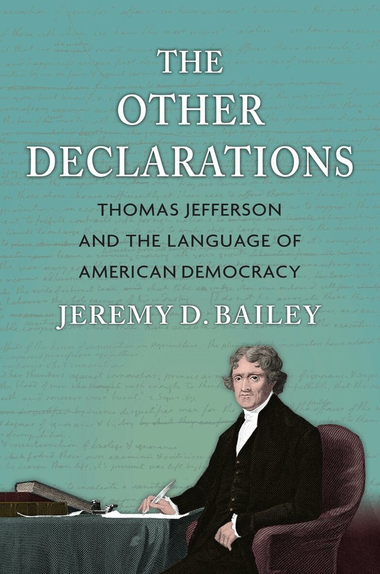 Jeremy D. Bailey - Other Declarations, Inbunden