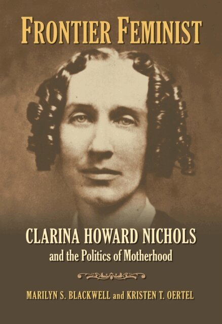 Kristen T. Oertel, Marilyn S. Blackwell - Frontier Feminist, E-bok