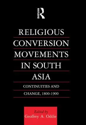 Geoffrey Oddie - Religious Conversion Movements in South Asia, Inbunden. Tillgänglighet: Lägg i varukorg
