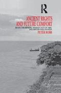 Ancient Rights and Future Comfort