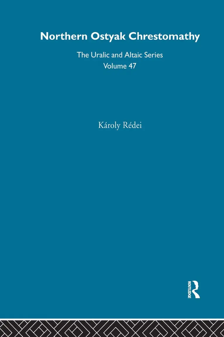 Karoly Redei - Northern Ostyak Chrestomathy, Inbunden. Tillgänglighet: Lägg i varukorg