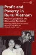 Profit And Poverty In Rural Vietnam