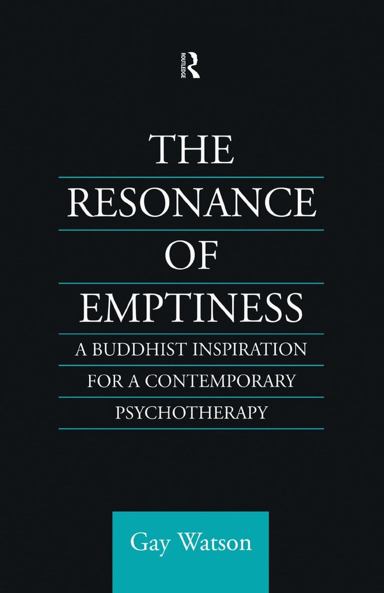 Gay Watson - Resonance of Emptiness, Inbunden