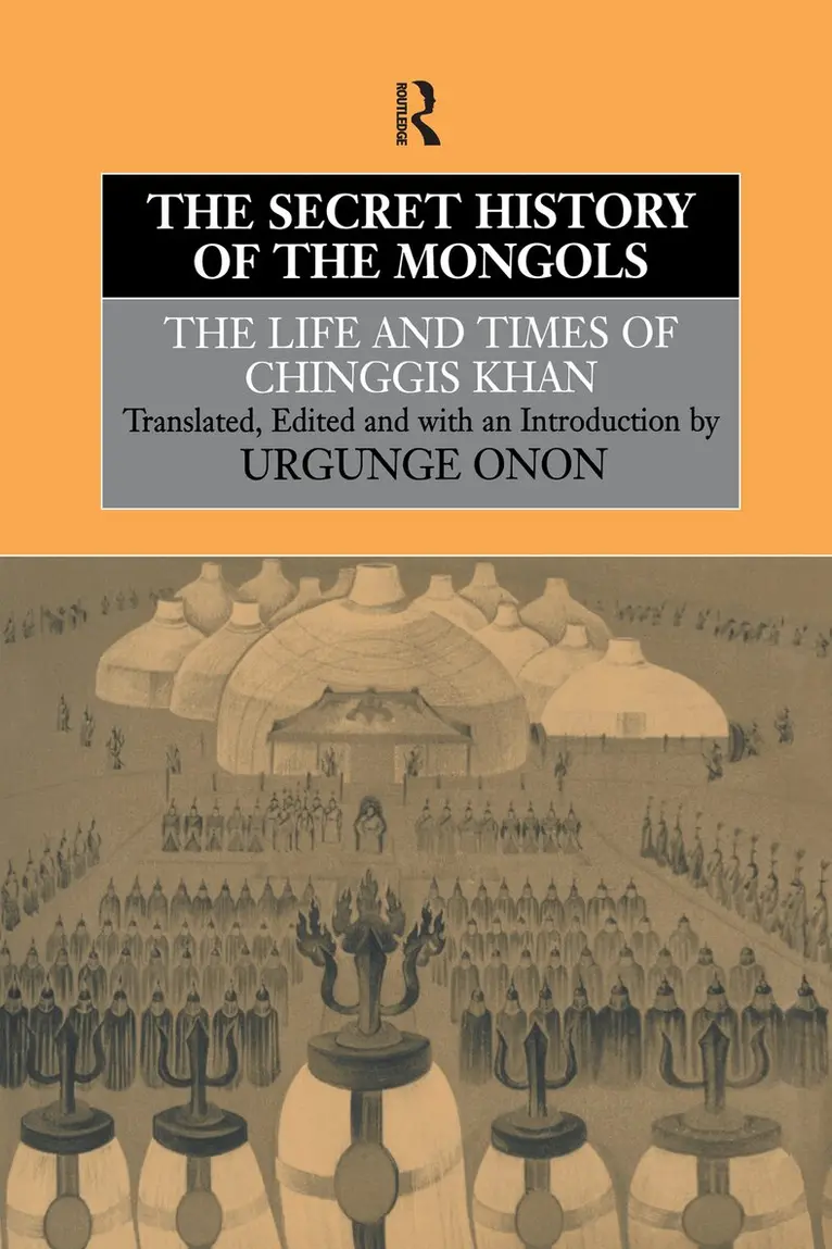 Professor Urgunge Onon, Urgunge Onon - Secret History of the Mongols, Inbunden. Tillgänglighet: Lägg i varukorg
