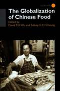 Globalisation of Chinese Food