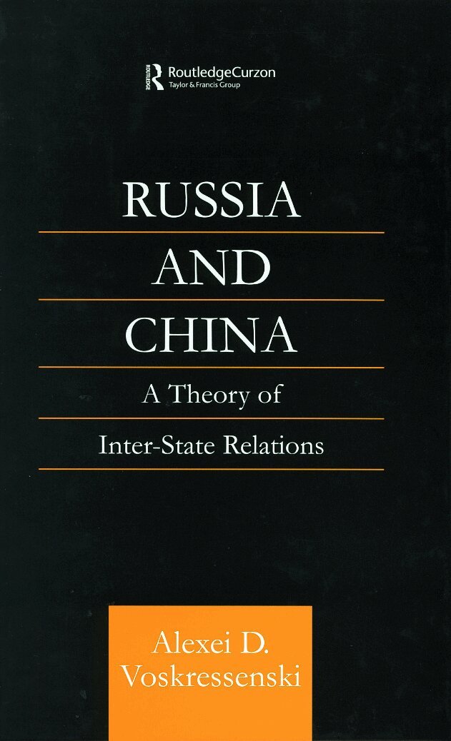 Alexei D. Voskressenski - Russia and China, Inbunden