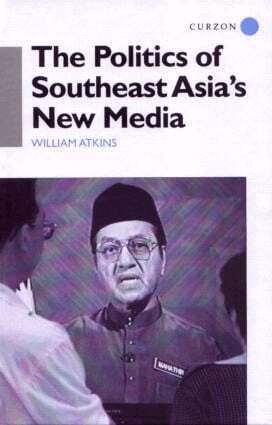 William Atkins - Politics of Southeast Asia's New Media, Inbunden. Tillgänglighet: Lägg i varukorg