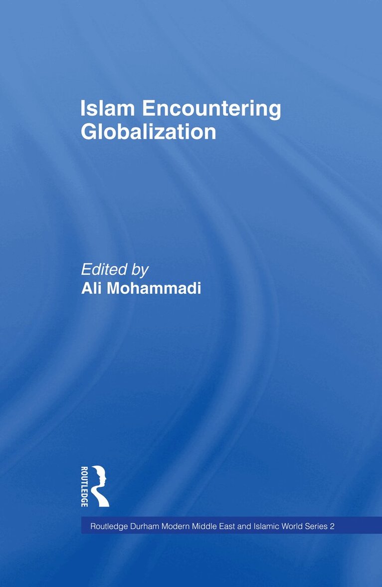 Ali Mohammadi - Islam Encountering Globalisation, Inbunden. Tillgänglighet: Lägg i varukorg