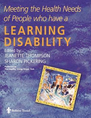 Jeannette Thompson, Sharon Pickering - Health Needs of People with Learning Disability, Häftad
