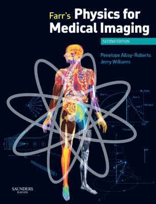 Jerry Williams, Penelope J. Allisy-Roberts - Farr's Physics for Medical Imaging, Häftad. Tillgänglighet: Lägg i varukorg
