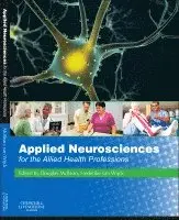 Douglas McBean, Frederike van Wijck - Applied Neurosciences for the Allied Health Professions, Häftad. Tillgänglighet: Lägg i varukorg