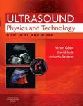 Ultrasound Physics and Technology