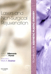 Mark A Codner, Barry DiBernardo, Jason N Pozner - Techniques in Aesthetic Plastic Surgery Series: Lasers and Non-Surgical Rejuvenation with DVD, Inbunden
