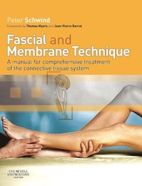 Fascial and Membrane Technique