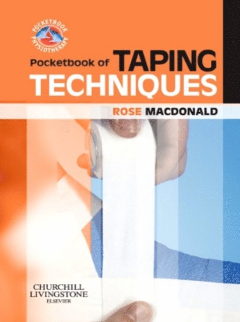 Rose Macdonald - Pocketbook of Taping Techniques E-Book, E-bok. Tillgänglighet: Lägg i varukorg