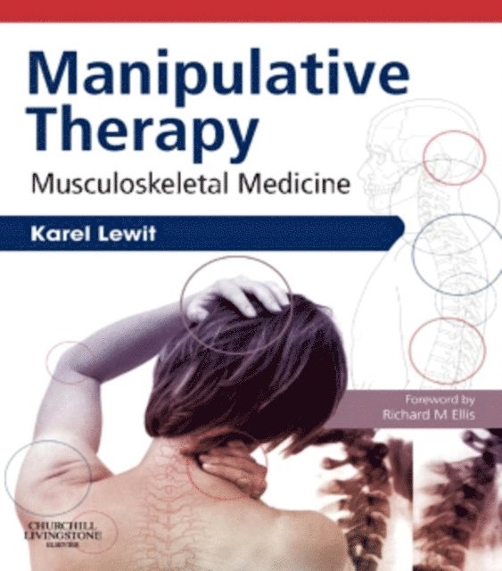 Karel Lewit - Manipulative Therapy, E-bok
