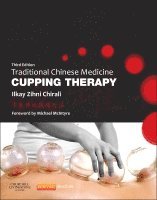 Traditional Chinese Medicine Cupping Therapy av Ilkay Z Chirali, Ilkay Z Chirali