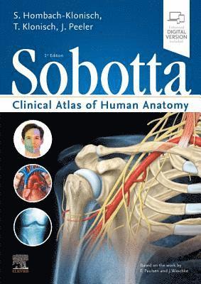 Sobotta Clinical Atlas of Human Anatomy, one volume, English av Sabine Hombach-Klonisch, Thomas Klonisch, Jason Peeler