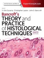 Kim S Suvarna, Christopher Layton, John D. Bancroft - Bancroft's Theory and Practice of Histological Techniques, Inbunden