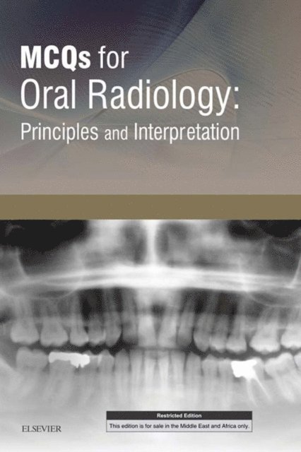 MCQs for Oral Radiology: Principles and Interpretation E-Book