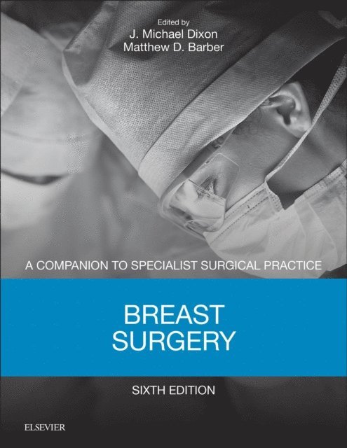 Matthew D. Barber, J. Michael Dixon - Breast Surgery E-Book, E-bok