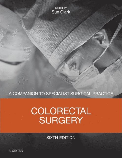 Sue Clark - Colorectal Surgery E-Book, E-bok