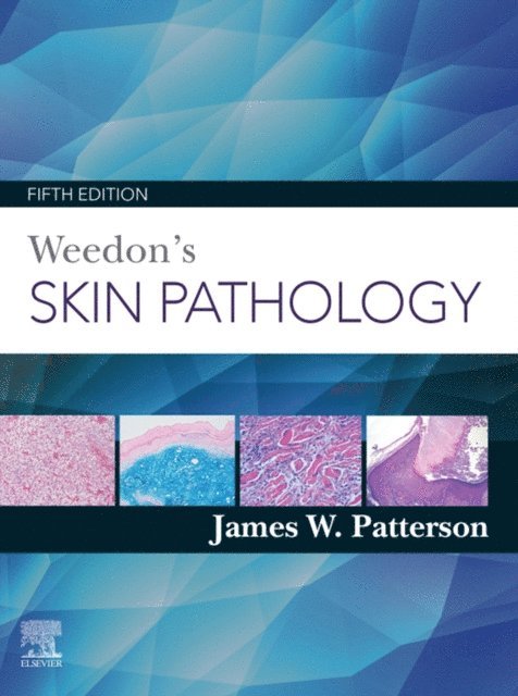 James W. Patterson - Weedon's Skin Pathology E-Book, E-bok