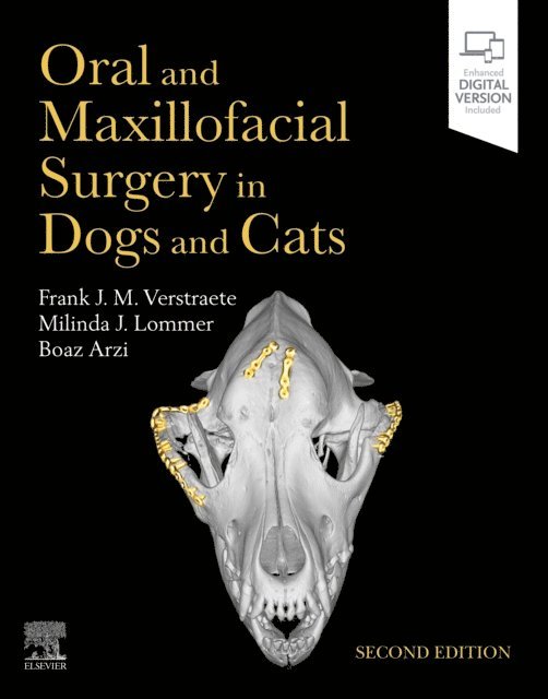 Boaz Arzi, Milinda J. Lommer, Frank J.M. Verstraete - Oral and Maxillofacial Surgery in Dogs and Cats - E-Book, E-bok