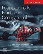 Foundations for Practice in Occupational Therapy E-BOOK