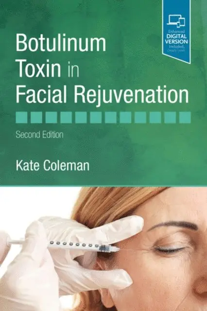 Kate Coleman - Botulinum Toxin in Facial Rejuvenation E-Book, E-bok. Tillgänglighet: Lägg i varukorg