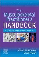 Jonathan Kenyon, Giles Hazan - The Musculoskeletal Practitioner's Handbook, Häftad