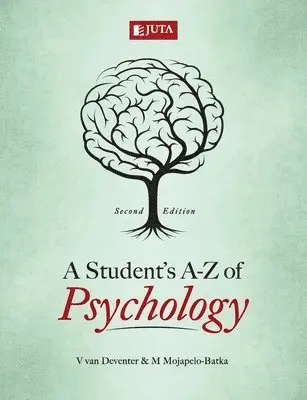 V. van Deventer, M. Mojapelo-Batka - student's A-Z of psychology, Häftad. Tillgänglighet: Lägg i varukorg