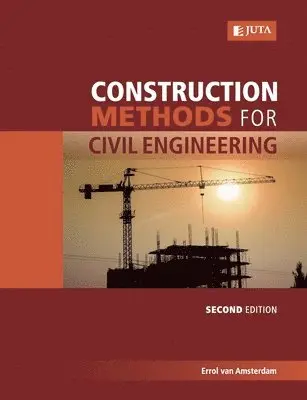 Errol Van Amsterdam - Construction methods for civil engineering, Häftad. Tillgänglighet: Lägg i varukorg