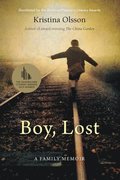 Boy, Lost: A Family Memoir