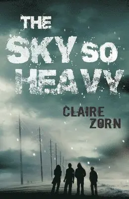 Claire Zorn - Sky So Heavy, Häftad. Tillgänglighet: Lägg i varukorg