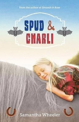 Samantha Wheeler - Spud & Charli, Häftad. Tillgänglighet: Lägg i varukorg