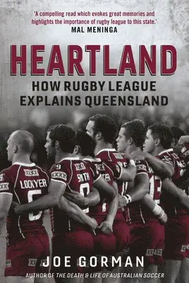 Joe Gorman - Heartland: How Rugby League Explains Queensland, Häftad. Tillgänglighet: Lägg i varukorg