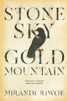 Mirandi Riwoe - Stone Sky Gold Mountain, Häftad