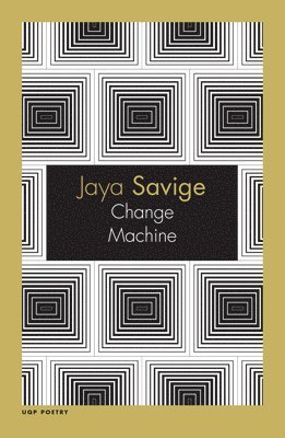 Jaya Savige - Change Machine, Häftad