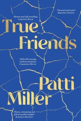 Patti Miller - True Friends, Häftad