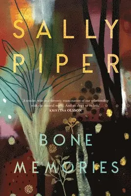 Sally Piper - Bone Memories, Häftad. Tillgänglighet: Lägg i varukorg