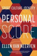 Personal Score: Sport, Culture, Identity
