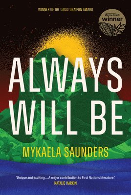 Mykaela Saunders - Always Will Be, Häftad